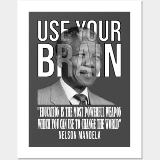 Use your brain - Nelson Mandela Posters and Art